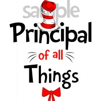 Principal of all Things iron on transfer, Cat in the Hat iron on transfer for Principal,(1s)